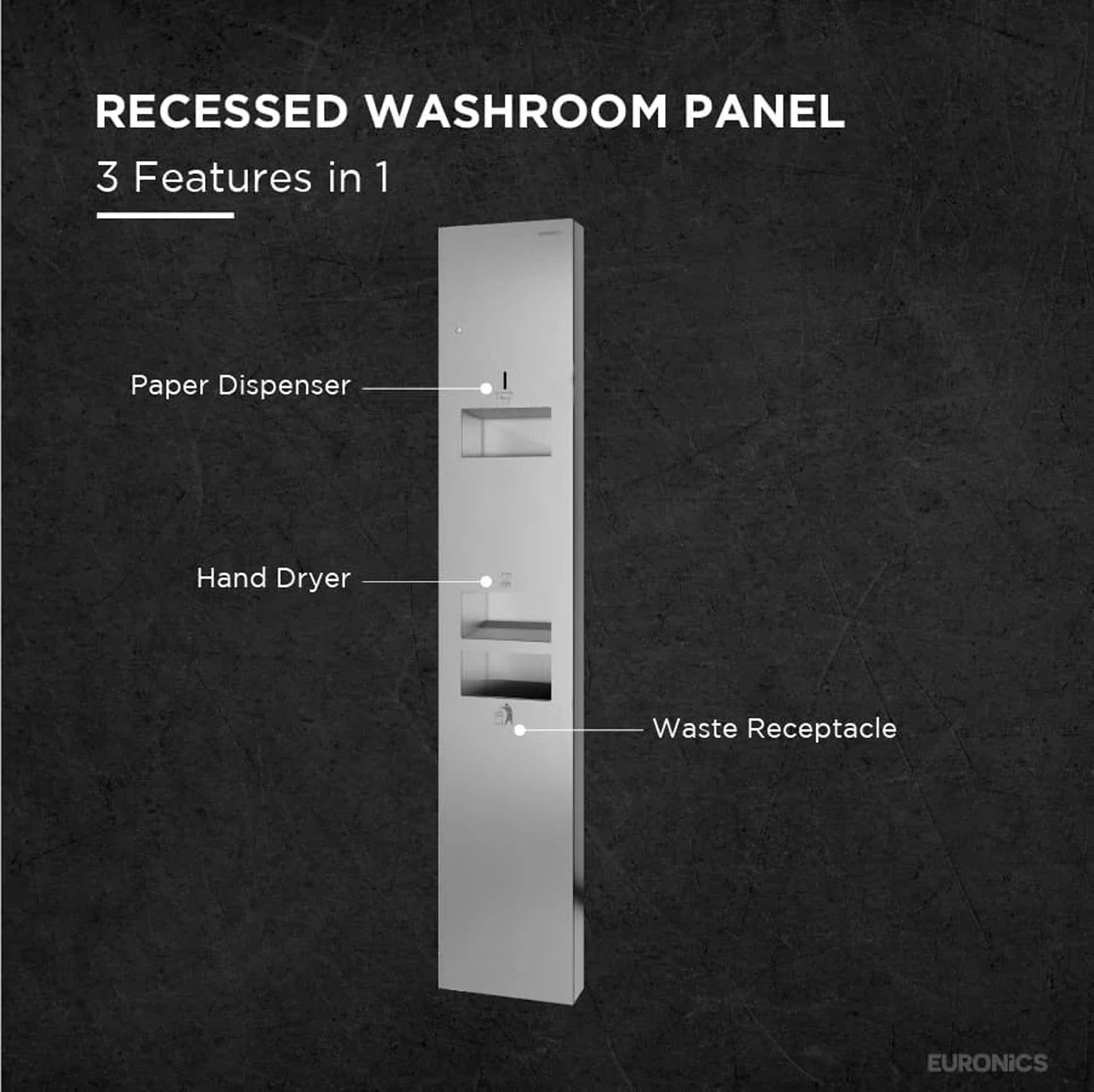 Image of KMR2NE — All-in-One Washroom Panel

Hand Dryer + Tissue Dispenser + Waste Receptacle (Surface Mounted)